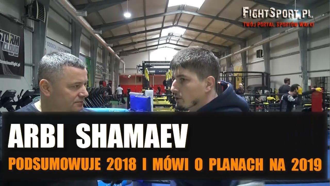Arbi Shamaev o 2018 w Berkut WCA, powrocie Pudzianowskiego, poszukiwaniach trenera dla Szpilki i Izu