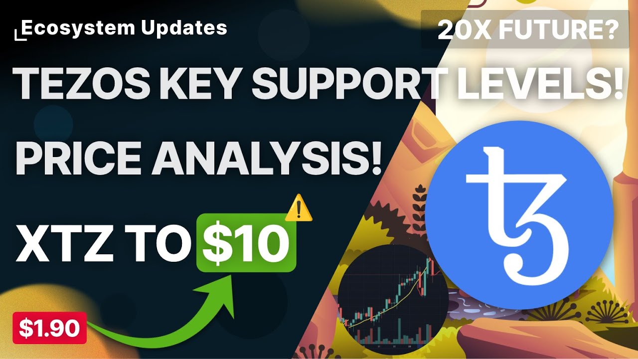 (BIG NEWS) TEZOS Key Support Levels! Price Prediction - Ecosystem News Updates