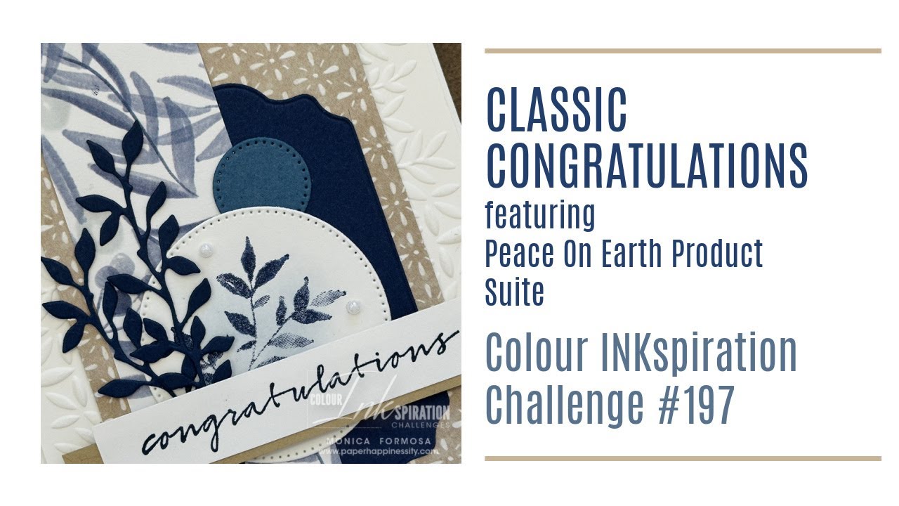 Classic Congratulations featuring Peace On Earth Product Suite - Colour INKspiration Challenge #197
