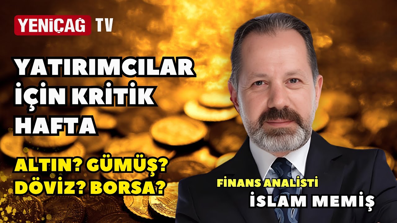 Altın ve gümüş için kritik günler! | Finans Analisti İslam Memiş