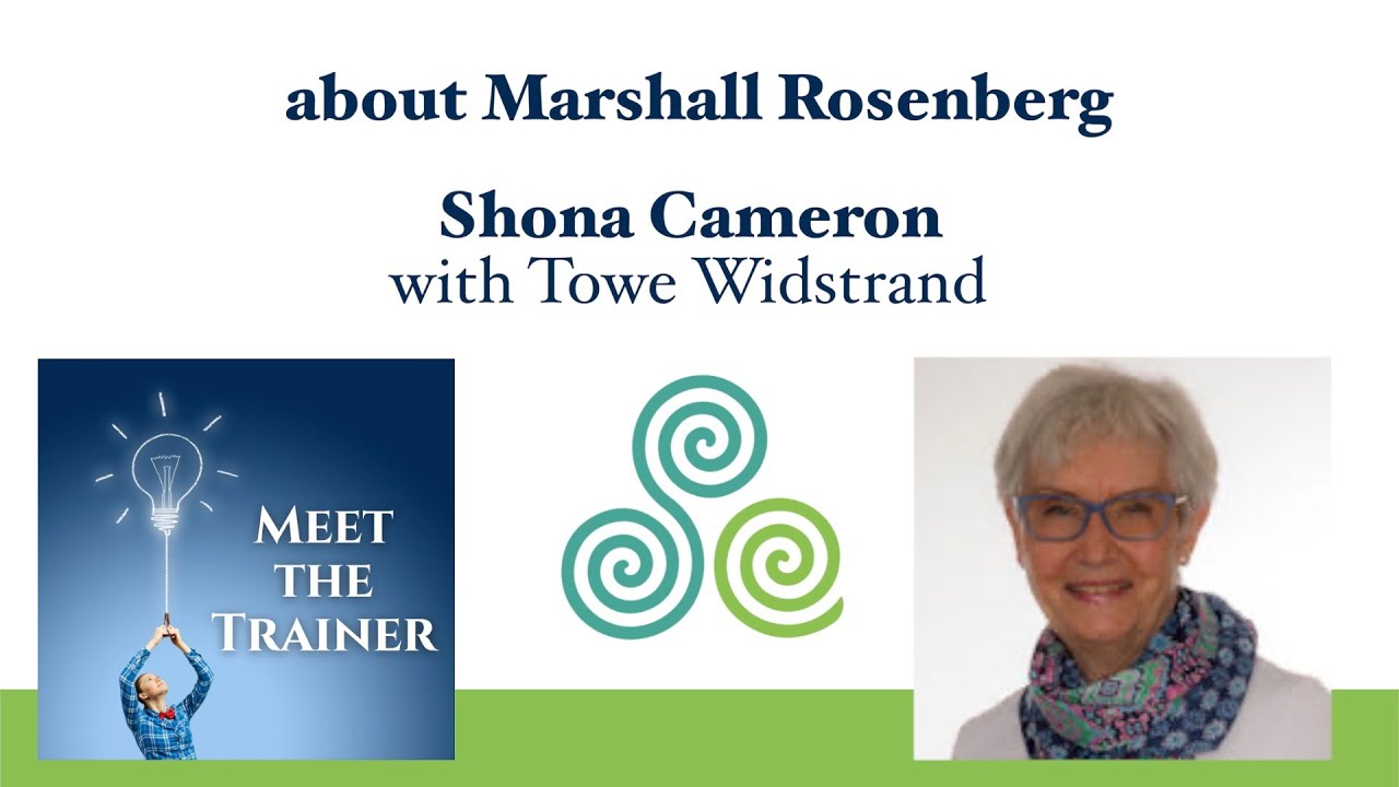 about Marshall Rosenberg  : Meet the NVC Trainer: Towe Widstrand