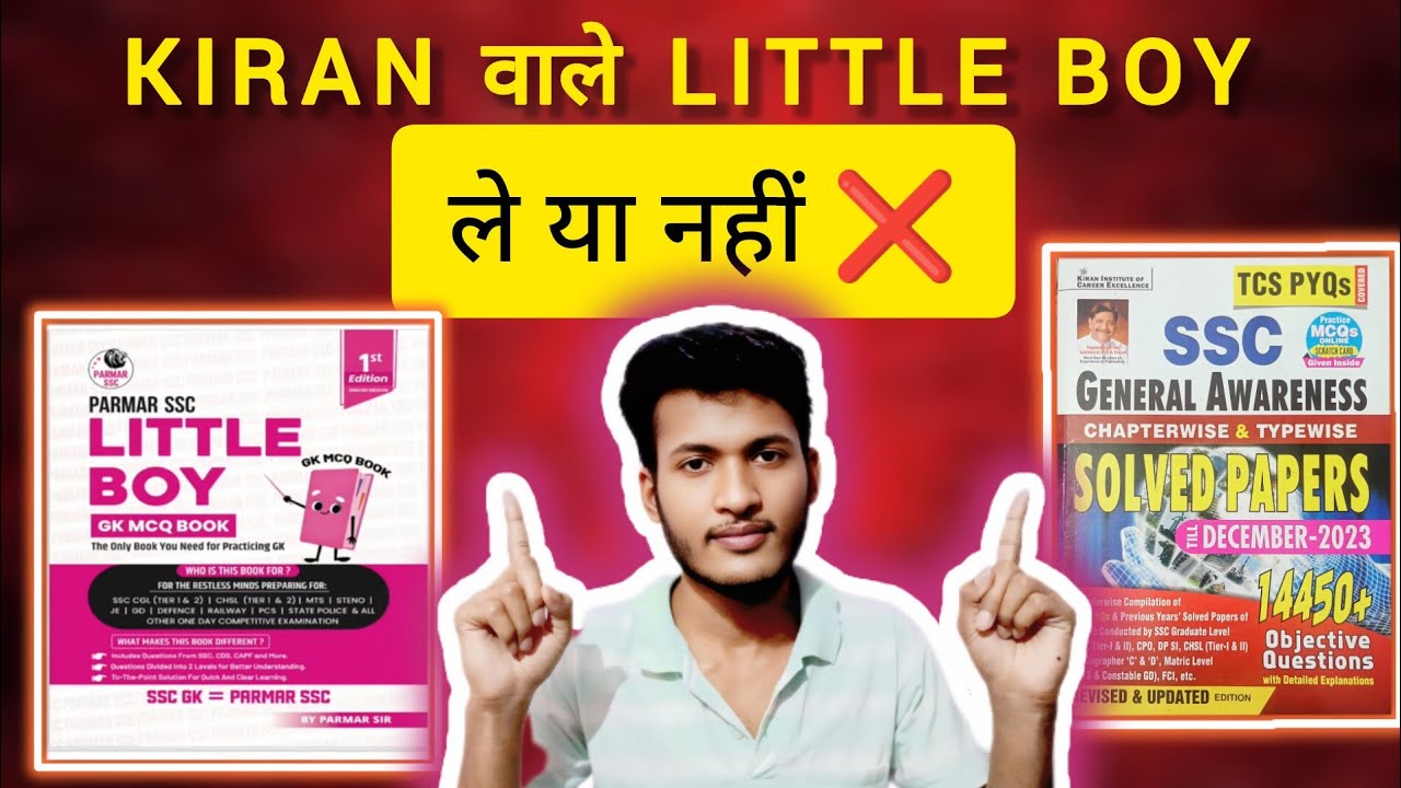 Little Boy Or Kiran Publication Which Is The Best Book For SSC CGL ?