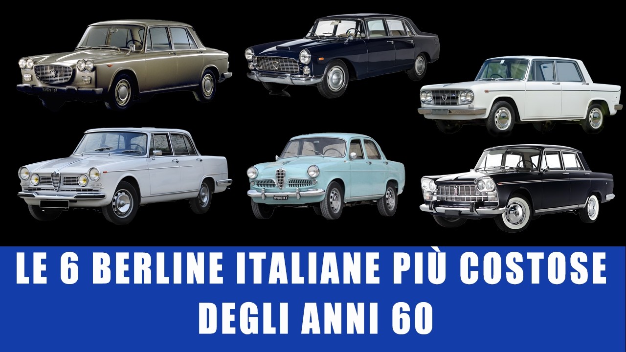 Le 6 berline italiane più costose degli anni 60
