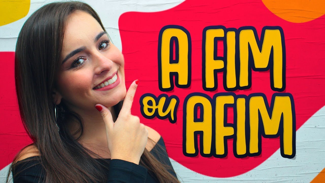 AFIM ou A FIM, aprenda como e quando usar um ou outro? l POXALULU