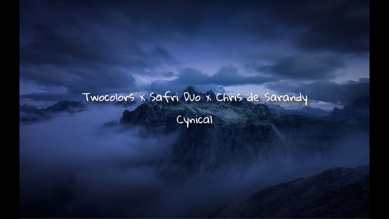 Twocolors x Safri duo x Chris de Sarandy - Cynical (Slowed & Reverb)