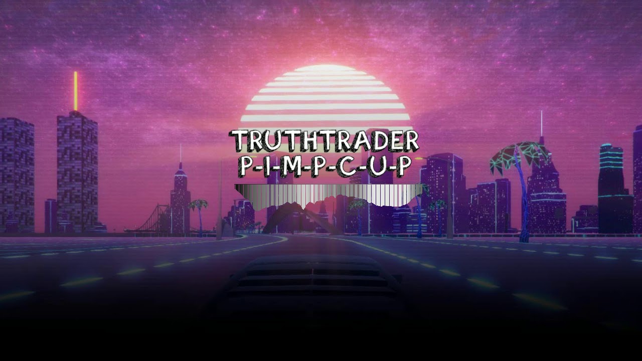 TruthTrader - PIMPCUP