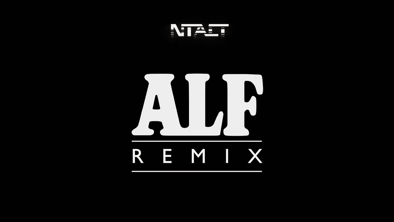 NTACT - ALF Theme (Remix) (Official Video) [4K]