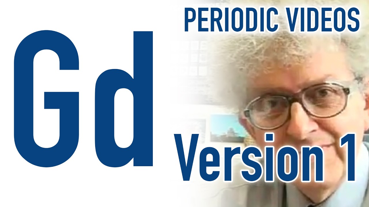 Gadolinium - Periodic Table of Videos
