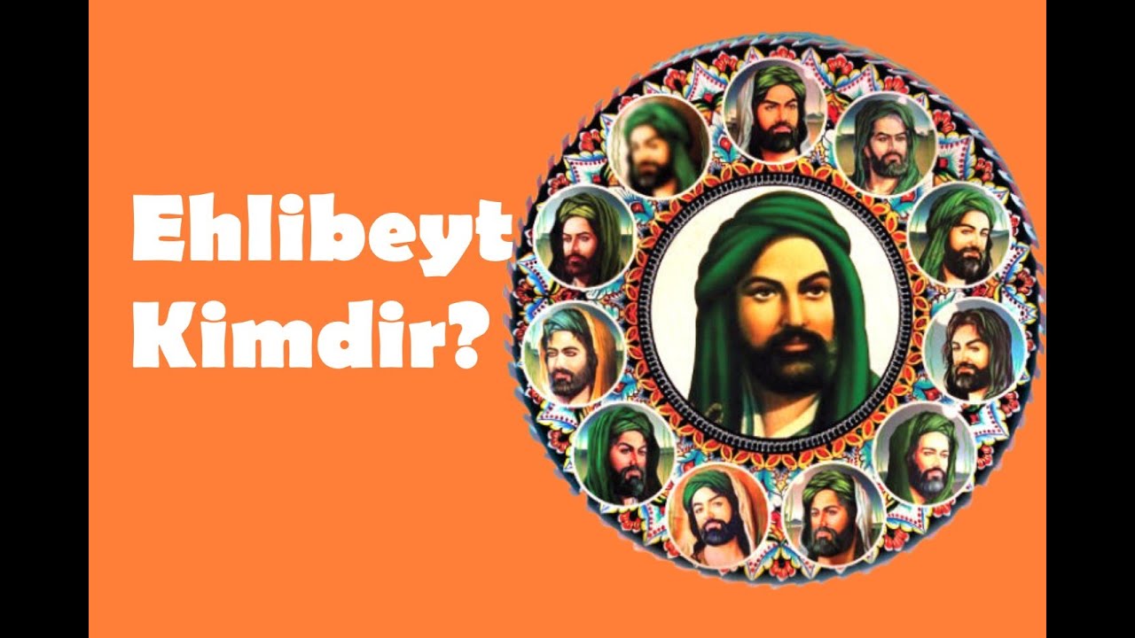 Ehlibeyt Kimdir?