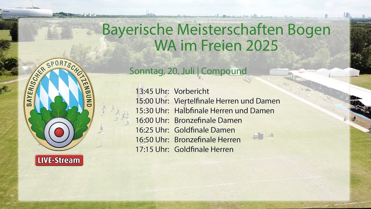 Bayerische Meisterschaft Bogen (WA) im Freien | So., 20.7.2025 Compound