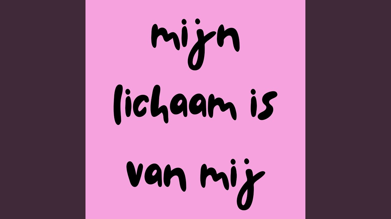 Mijn lichaam is van mij