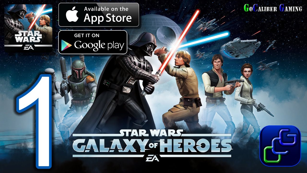 STAR WARS: Galaxy of Heroes Android iOS Walkthrough - Gameplay Part 1 - Light Side Battles 1