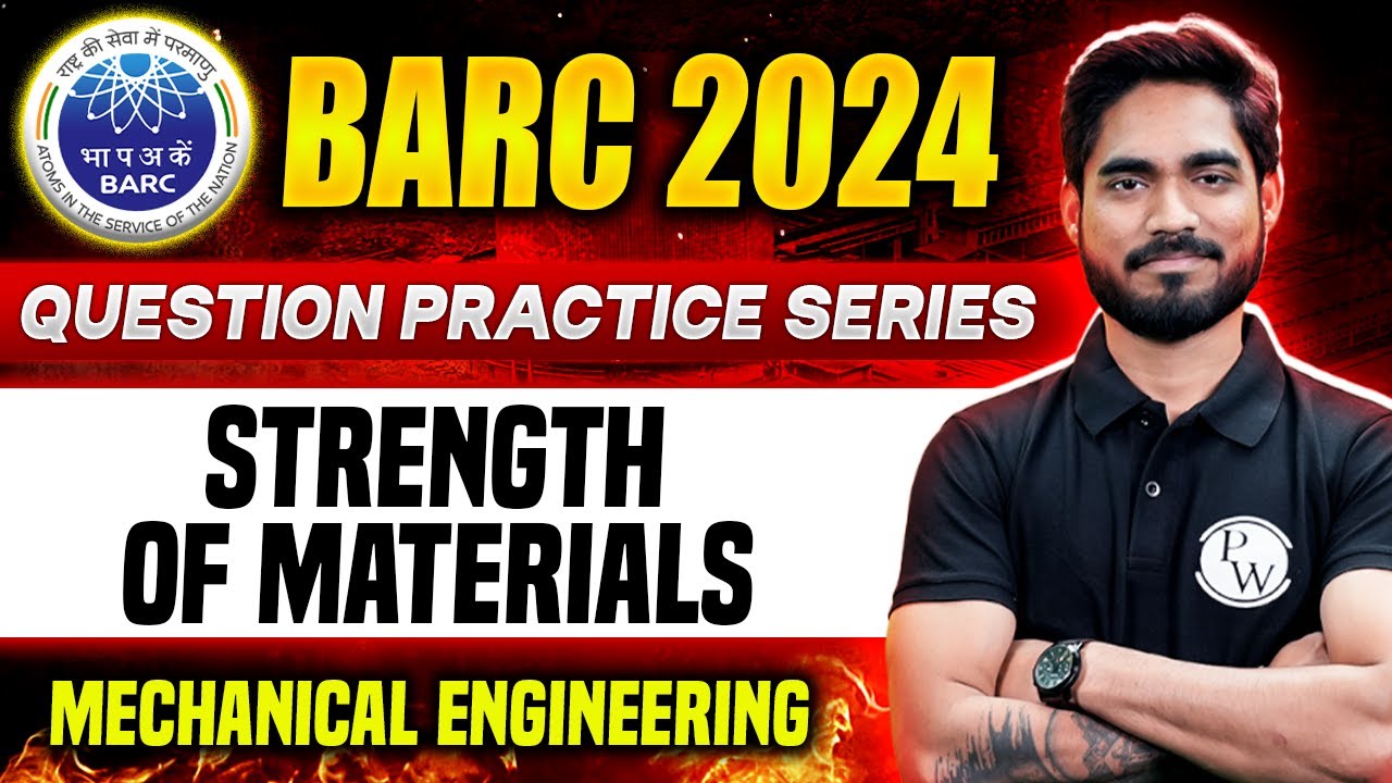 BARC 2024 | Strength of Materials | Question Practice Series | ME