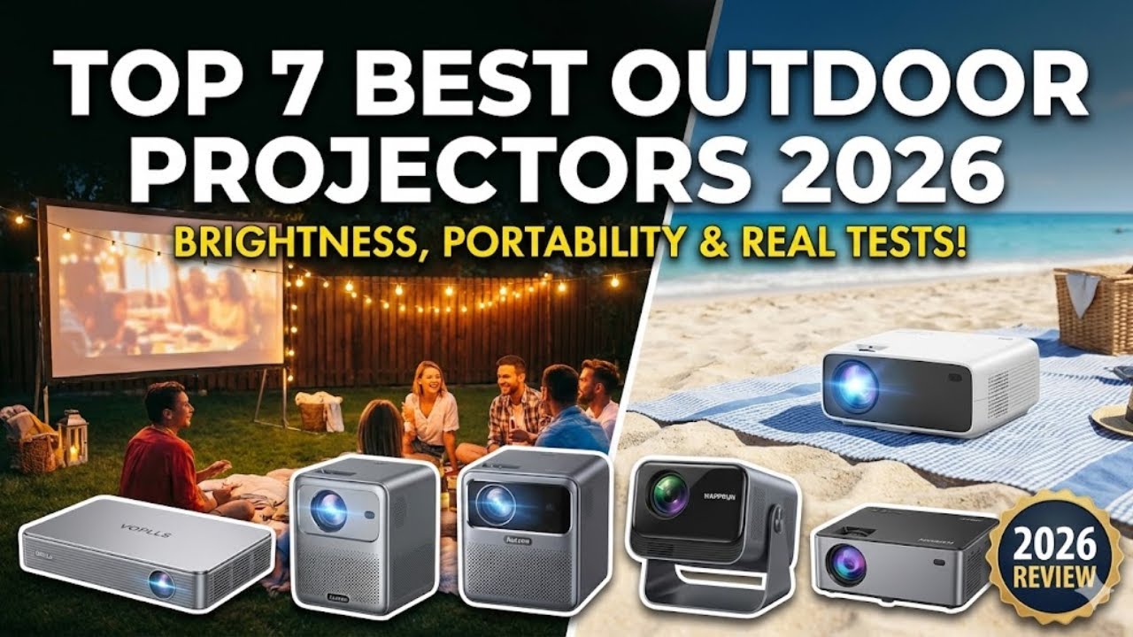 Top 7 Best Outdoor Projectors 2026 &ndash; Brightness, Portability & Real Tests!