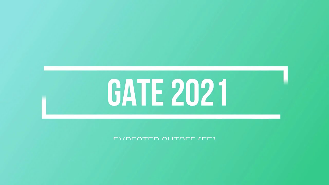 GATE 2021 | Expected Cutoff | Electrical Engineering | Rank Predictor Comparison | Find your SCORE