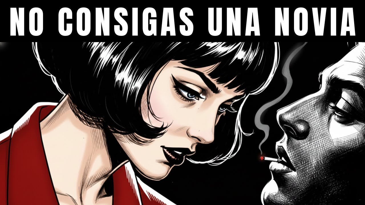 Nunca tengas novia después de los 60 | Lo aprendí a los 77 y por qué tú también deberías hacerlo