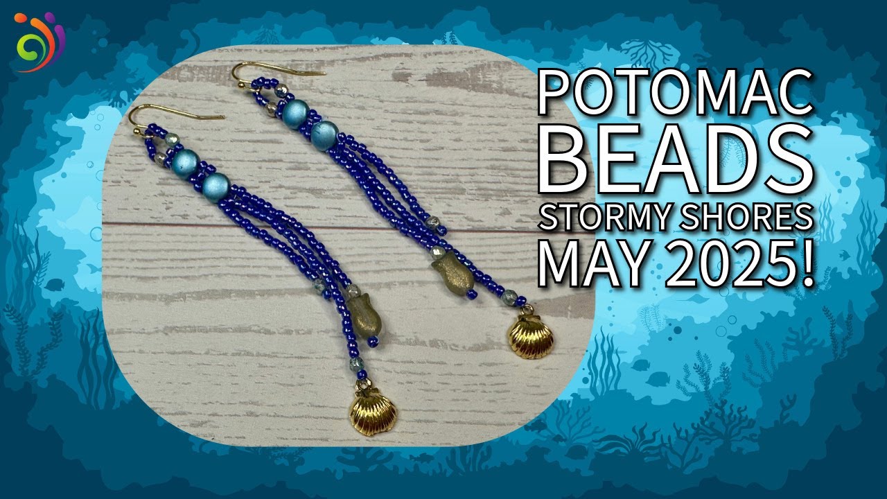 Unboxing and Design! Potomac Beads Stormy Shores May 2025!