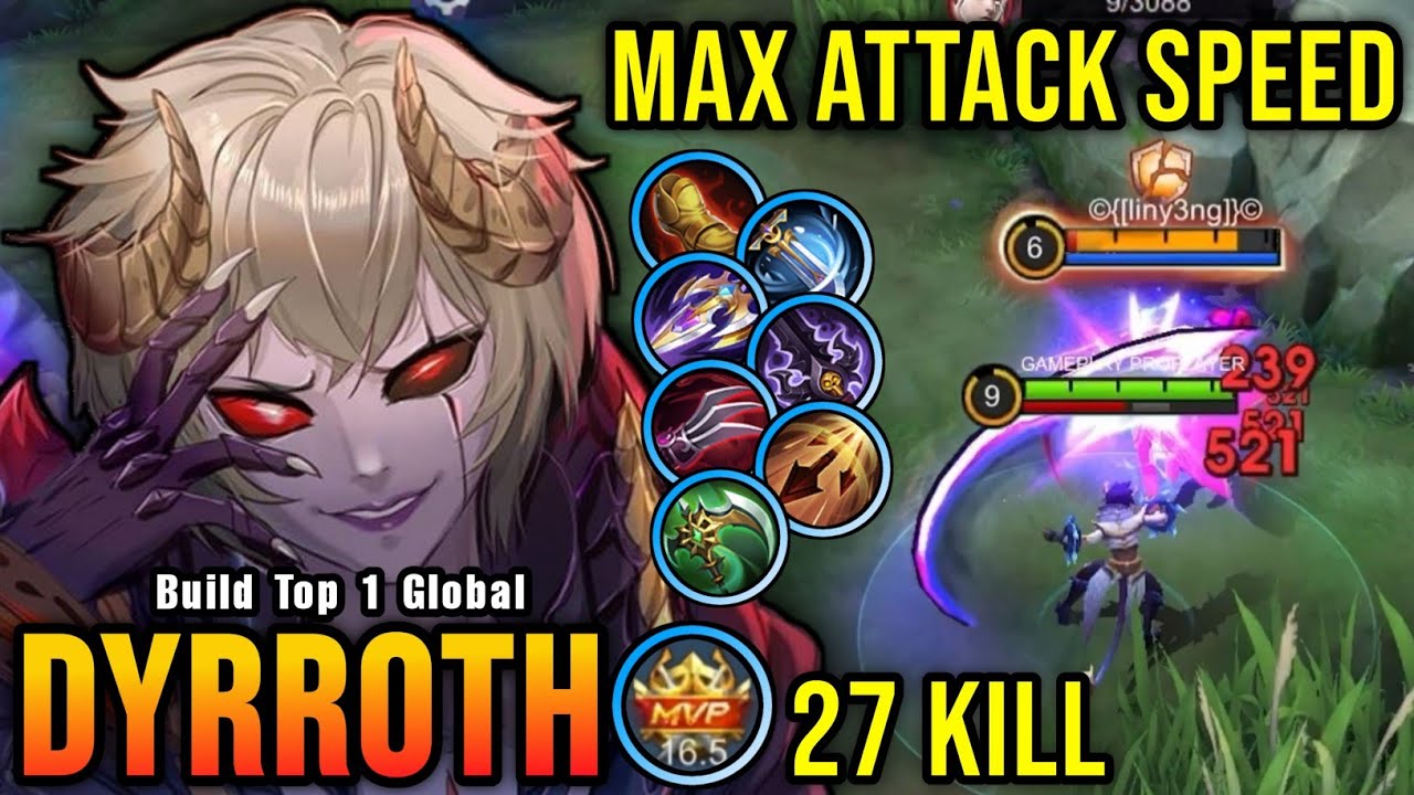 27 Kills!! Dyrroth Maximum Attack Speed Build is Broken!! - Build Top 1 Global Dyrroth ~ MLBB
