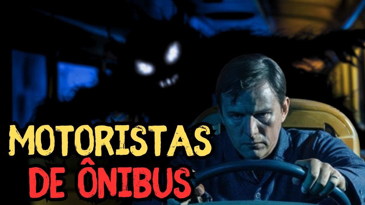4 RELATOS DE MOTORISTAS DE &Ocirc;NIBUS - Hist&oacute;ria de terror