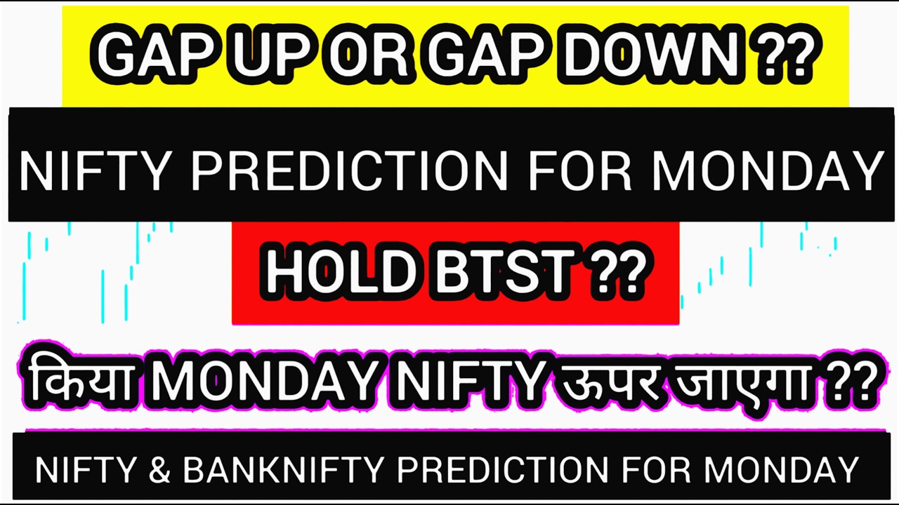 monday market predictio | Nifty Prediction | Banknifty prediction | Tomorrow market gap up or  down