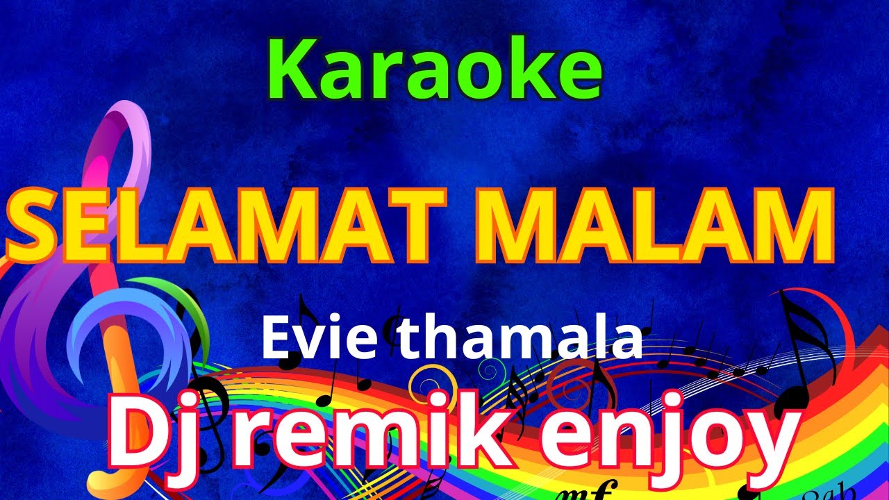 Selamat Malam EVIE TAMALA  KARAOKE  #karaokesong