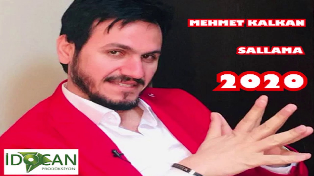 MEHMET KALKAN   SALLAMA POTPORİ 2020 YENİ MUTLAKA İZLEYİN YERİNİZDE DURAMAYACAKSINIZ