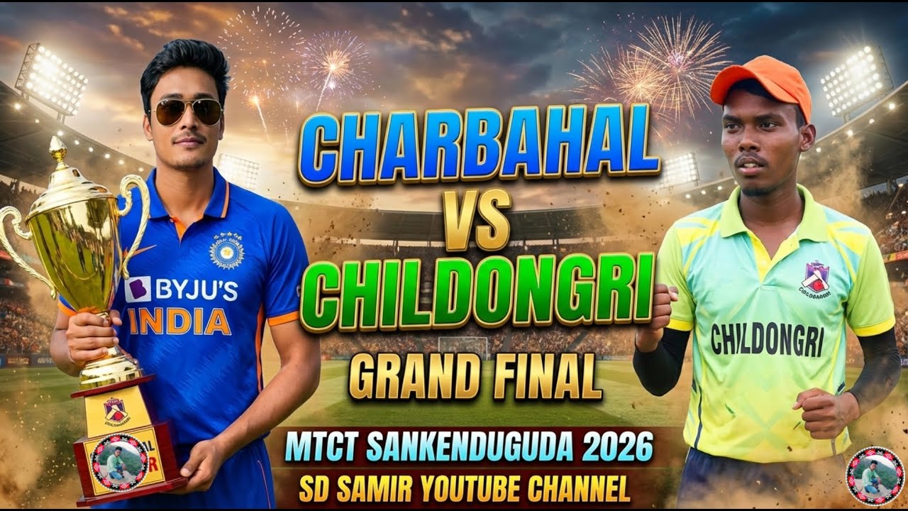 Charbahal Vs Childongri Grand Final MTCT Sankenduguda 2026 #SdSamir