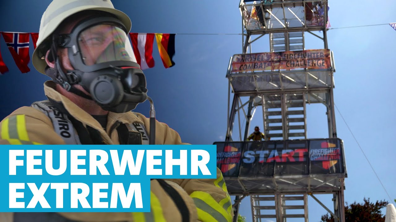 Feuerwehr-Wettkampf extrem: Mosel Firefighter Challenge - 5 Disziplinen, 16 Länder, 280 Fighter