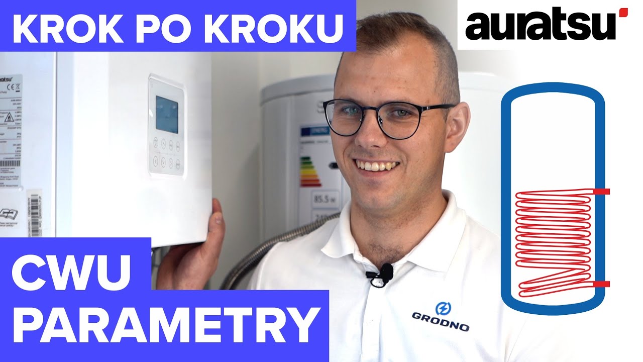 Jak skonfigurować parametry CWU w pompie ciepła AURATSU?