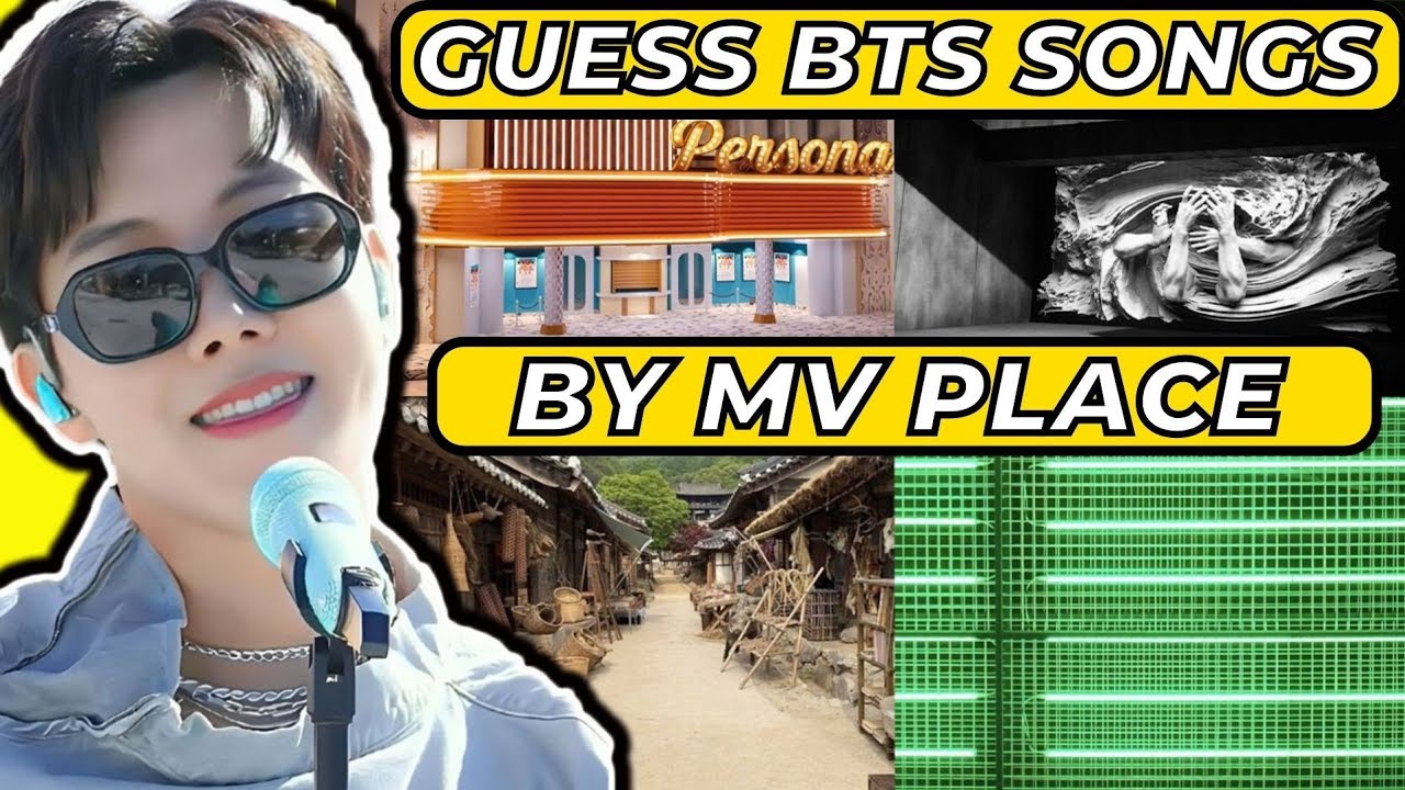 BTS QUIZ - BTS SONGS - Can you guess BTS songs by their MV place?