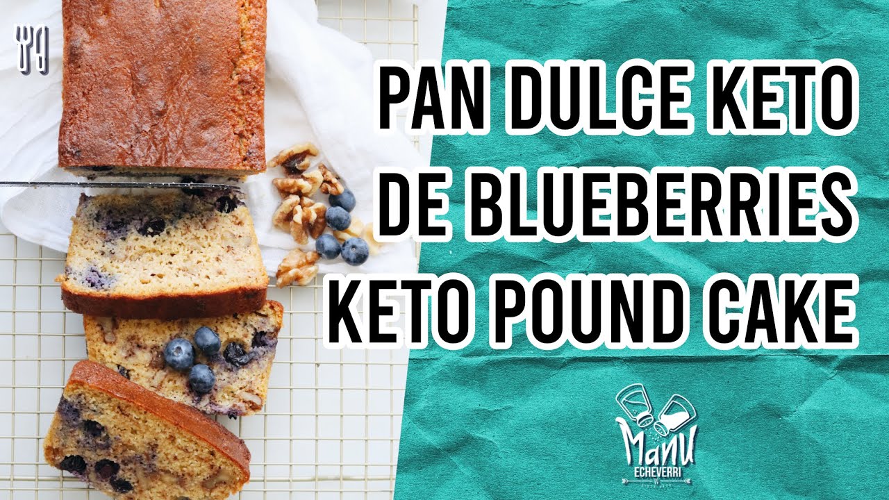 🍰 PAN DULCE KETO DE ARANDANOS Y NUECES | KETO BLUEBERRY NUT BREAD LOAF | Manu Echeverri