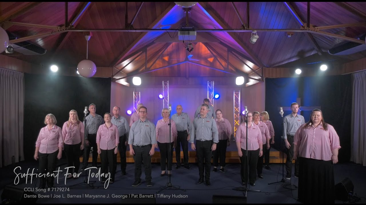 Sufficient for Today | Sydney Staff Songsters