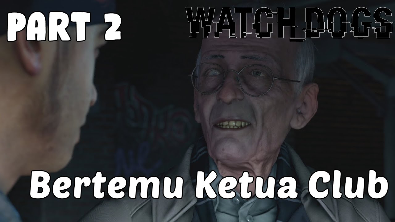Ketemu Lucky Quinn | Watch Dogs - Part 2