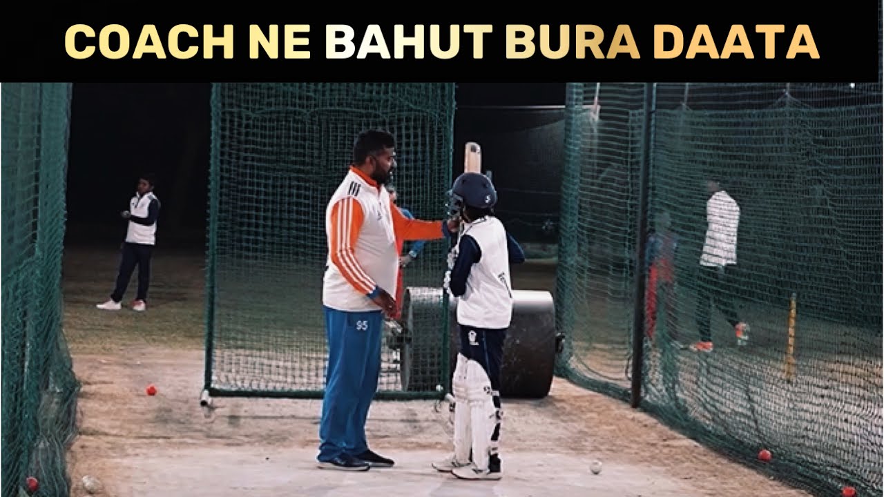 Aaj COACH Ne Bahut Bura Jhaada 