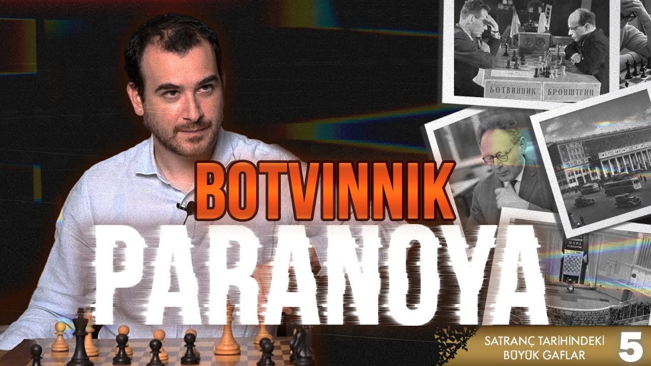 İHANET! | Satranç Tarihinin EN DRAMATİK Hikayesi - Botvinnik vs Bronstein | Büyük GAFLAR! Bölüm #5