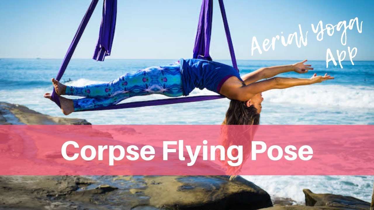 Aerial Yoga Advanced Pose: Corpse Flying Pose
