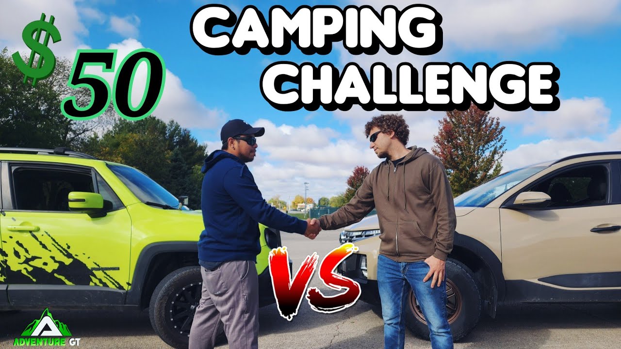 Trying To Go Camping On Only 50$