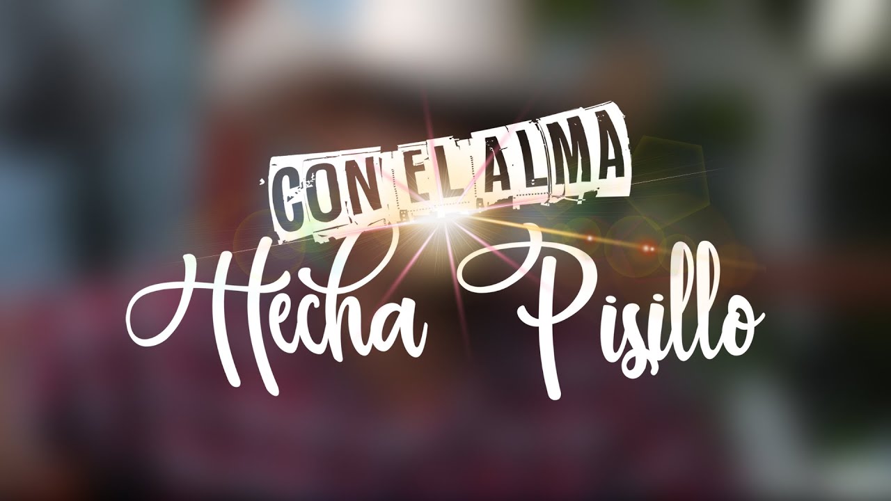 NUEVO | Con el Alma hecha Pisillo | Gabriel Pantoja