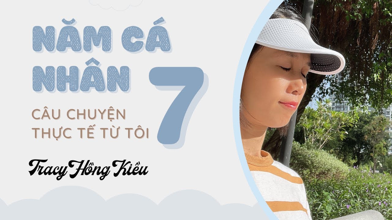 Tracy đã trải qua NĂM CÁ NHÂN SỐ 7 như thế nào?  | Đúc kết và RÚT THÔNG ĐIỆP @tracy.iseeyou