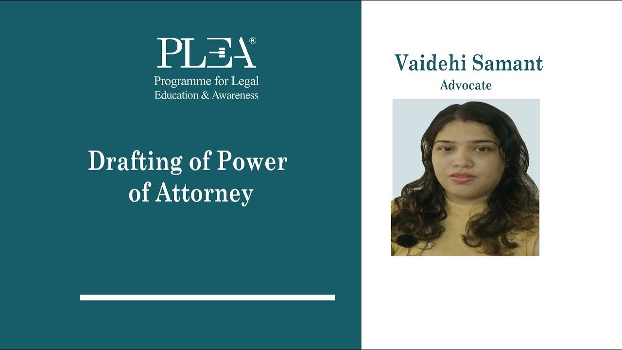 Drafting of Power of Attorney by Vaidehi Samant