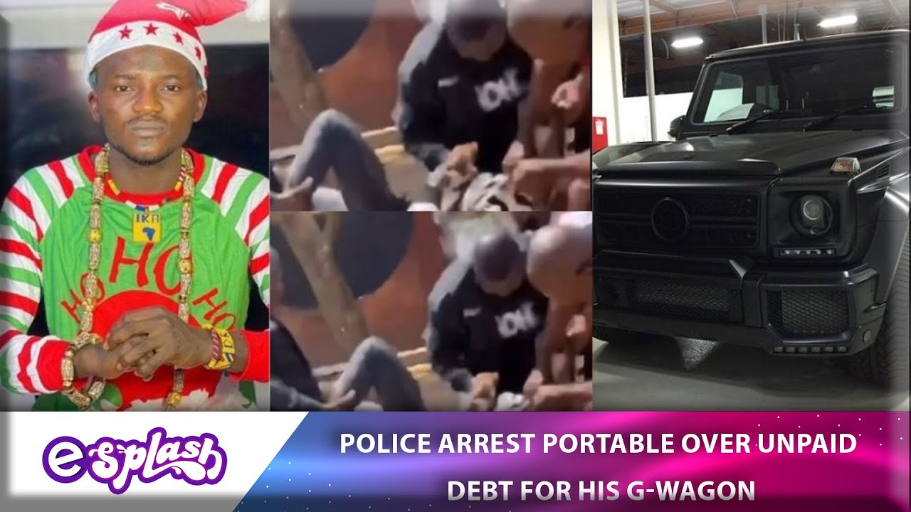 Police Arrest Portable Over N13 Million Unpaid G-Wagon Debt