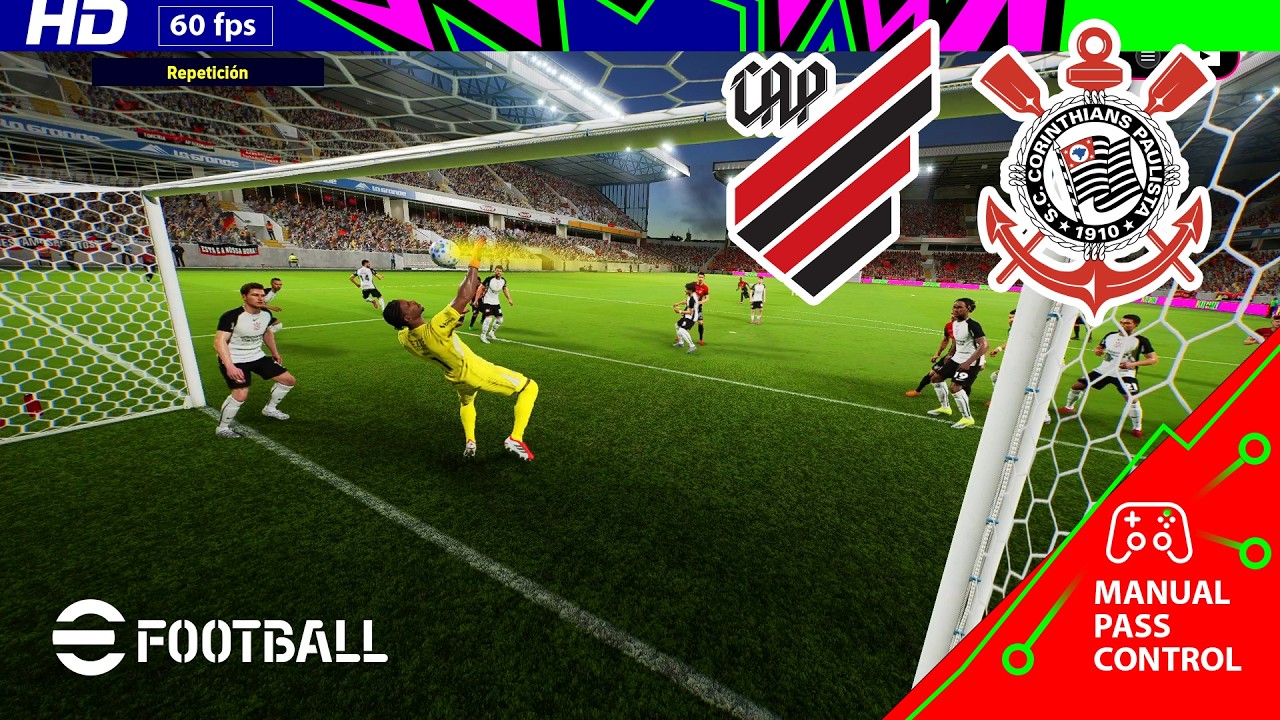Athletico-PR - Corinthians Brasil Betano | PC [HD60] eFootball New Gameplay + Prediction