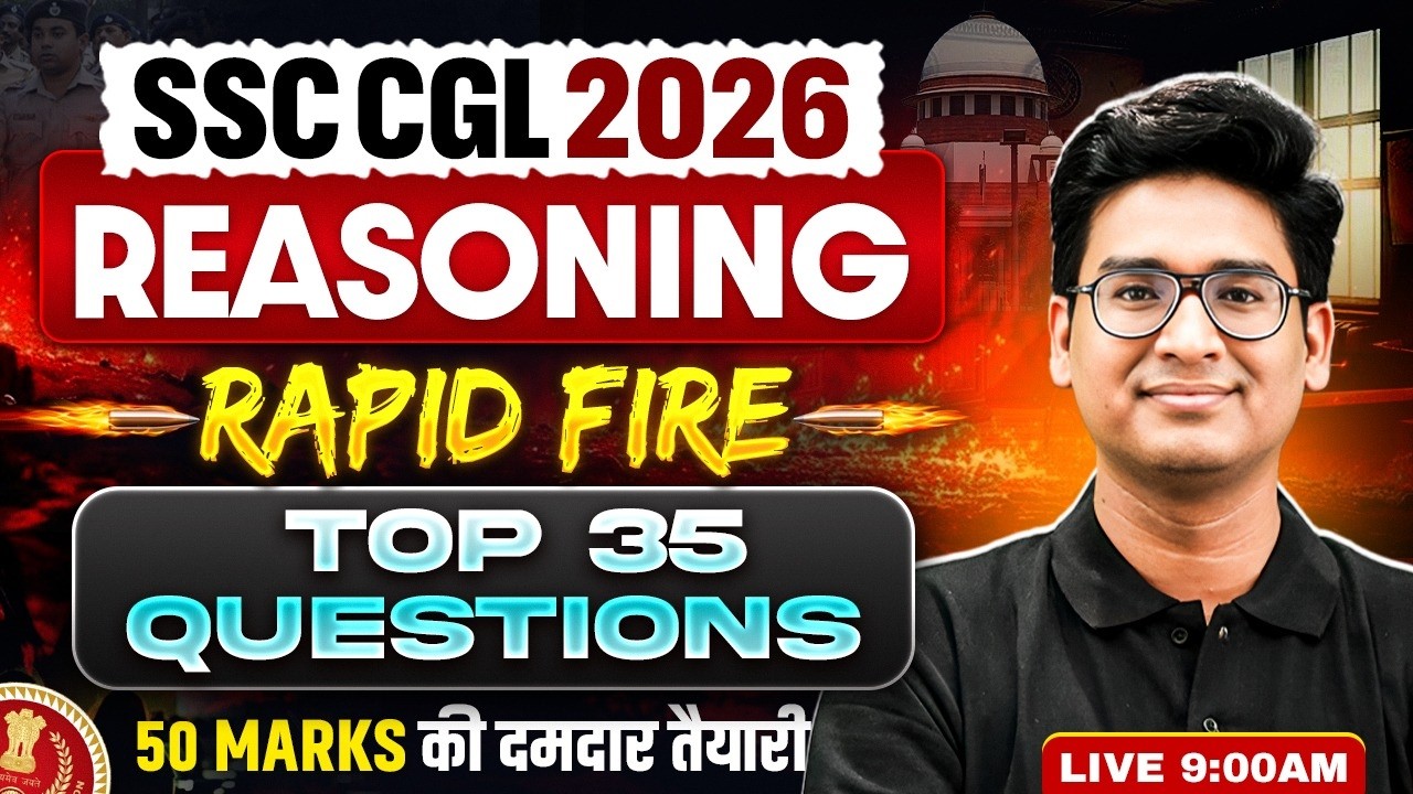 SSC CGL Reasoning Class 2026 | SSC CGL Reasoning Top 35 Questions | Reasoning by Jitin Sir