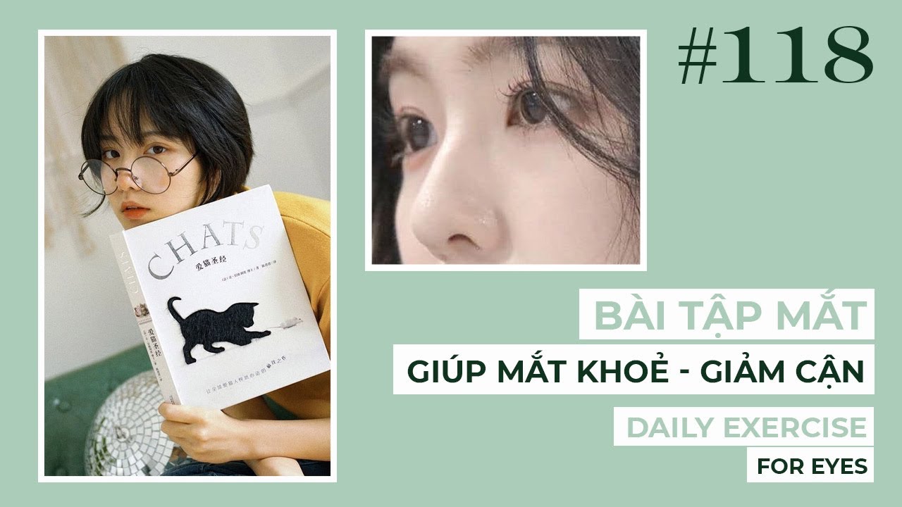 👀BÀI TẬP MẮT ĐẸP👀 Thể dục cho mắt GIẢM CẬN THỊ phục hồi thị lực | Improve your eye-health 🍀 BÀI 118