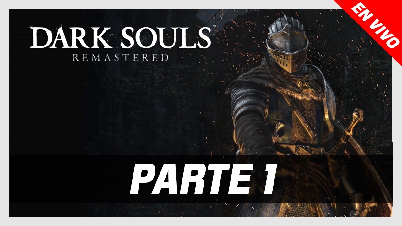 🔴Dark Souls: Remastered - Parte 1