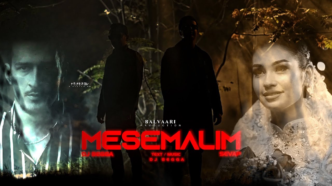 DJ BEGGA x SEVAP - Mesem&auml;lim | #official #video #hit #4K