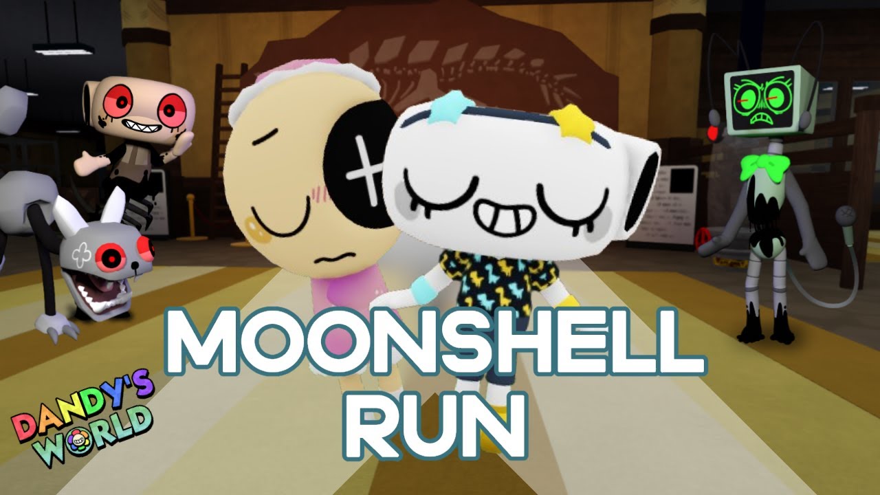 MOONSHELL RUN DANDY'S WORLD (FLOOR 20+)