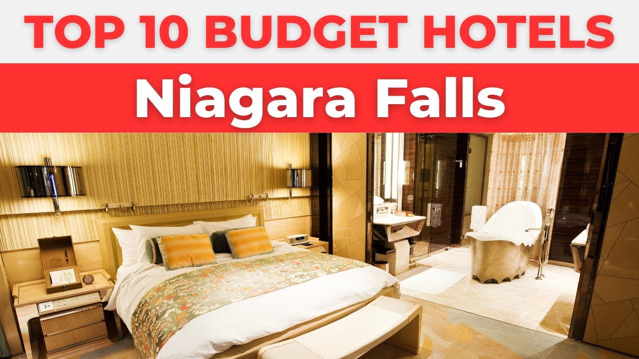 Best Budget Hotels in Niagara Falls