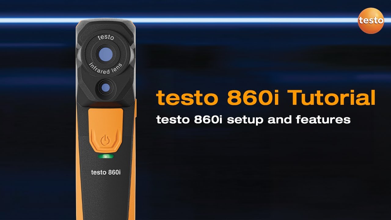 testo 860i Tutorial: set up and features