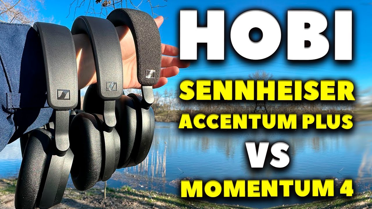 ОГЛЯД Sennheiser Accentum Plus ($229) VS ТОП'овi Momentum 4 ($379)